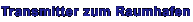 Transmitter zum Raumhafen